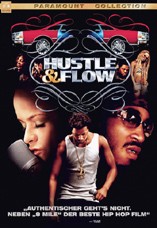 DVD-Cover: Hustle & Flow, mit Terrence Howard, Anthony Anderson, Taryn Manning, Taraji P. Henson, DJ Qualls, Ludacris, Paula Jai Parker, Isaac Hayes, ...